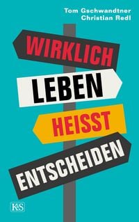 Produktbild: Wirklich leben hei&szlig;t entscheiden