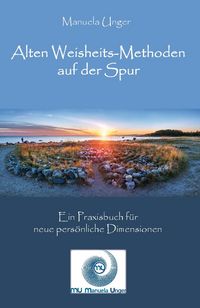 Produktbild: Alten Weisheits-Methoden auf der Spur