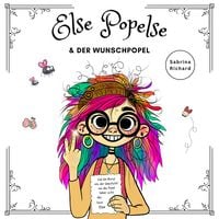 Produktbild: Else Popelse und der Wunschpopel
