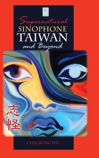 Produktbild: Supernatural Sinophone Taiwan and Beyond