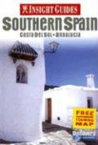 Produktbild: Insight Guides Southern Spain: Costa del Sol - Andalucia [With Free Touring Map]