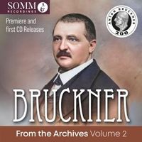 Produktbild: Bruckner from the Archives,Volume 2