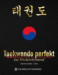 Produktbild: Taekwondo perfekt: Der Ein-Schritt-Kampf