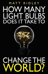 Produktbild: How Many Light Bulbs Does It Take to Change the World?