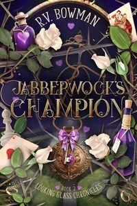 Produktbild: Jabberwock's Champion (Looking Glass Chronicles, #2)