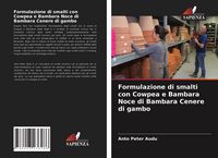 Produktbild: Formulazione di smalti con Cowpea e Bambara Noce di Bambara Cenere di gambo