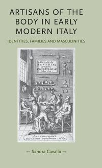 Produktbild: Artisans of the body in early modern Italy