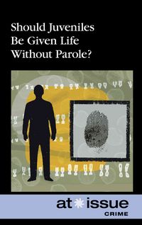 Produktbild: Should Juveniles Be Given Life