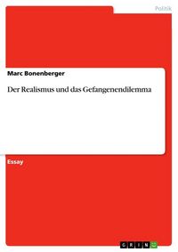 Produktbild: Der Realismus und das Gefangenendilemma