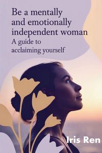 Produktbild: Be A Mentally And Emotionally Independent Woman