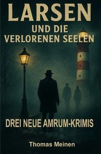 Produktbild: Larsen - Ein Amrum Krimi / Larsen und die verlorenen Seelen