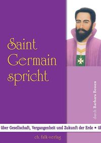 Bild vom Artikel Saint Germain spricht vom Autor Barbara Bessen