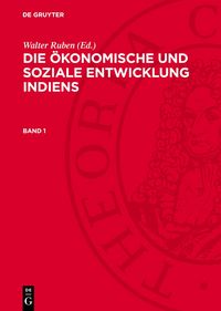 Produktbild: Die &ouml;konomische und soziale Entwicklung Indiens. Band 1