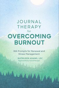 Produktbild: Journal Therapy for Overcoming Burnout
