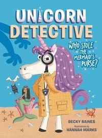 Produktbild: Unicorn Detective 1: Who Stole the Mermaid's Purse?