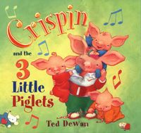 Produktbild: Dewan, T: Crispin and the Three Little Piglets
