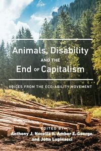 Produktbild: Animals, Disability, and the End of Capitalism