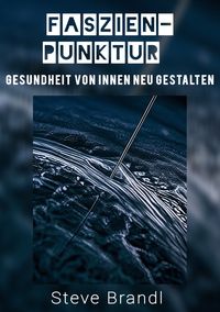 Produktbild: Faszien-Punktur