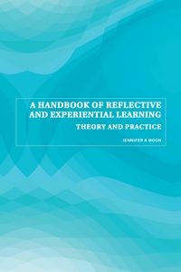 Produktbild: A Handbook of Reflective and Experiential Learning