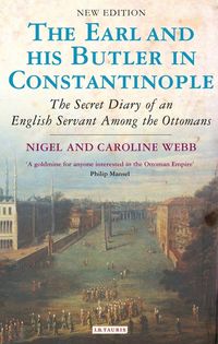 Produktbild: Webb, N: Earl and His Butler in Constantinople