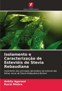 Produktbild: Isolamento e Caracteriza&ccedil;&atilde;o de Estevi&oacute;is de Stevia Rebaudiana