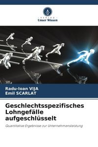 Produktbild: Geschlechtsspezifisches Lohngef&auml;lle aufgeschl&uuml;sselt