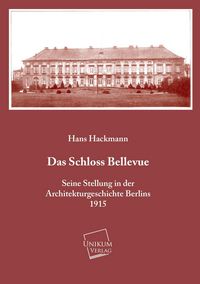 Produktbild: Hackmann, H: Schloss Bellevue