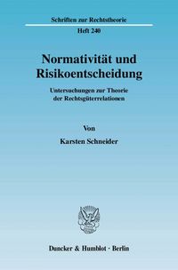 Produktbild: Normativit&auml;t und Risikoentscheidung.