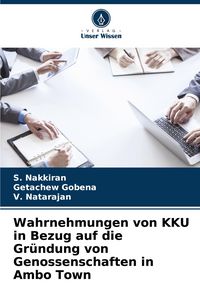 Produktbild: Wahrnehmungen von KKU in Bezug auf die Gr&uuml;ndung von Genossenschaften in Ambo Town