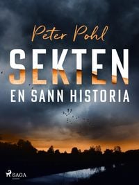 Produktbild: Sekten: en sann historia