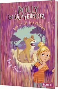 Produktbild: Polly Schlottermotz 6: Das ist ja der Br&uuml;ller!