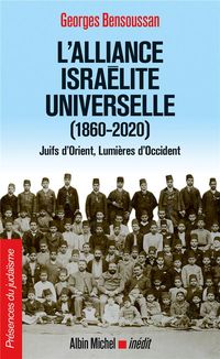Produktbild: L'Alliance isra&eacute;lite universelle (1860-2020)