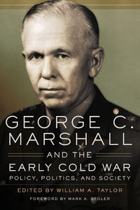 Produktbild: George C. Marshall and the Early Cold War