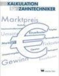 Produktbild: Kalkulation f&uuml;r Zahntechniker