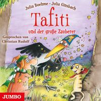 Tafiti und der große Zauberer Julia Boehme