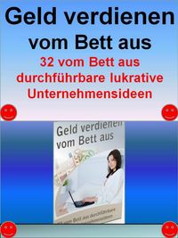 Bild vom Artikel Geld verdienen vom Bett aus vom Autor Horst Ludwig