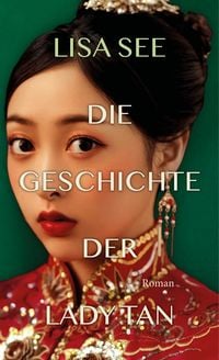 Produktbild: Die Geschichte der Lady Tan