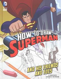 Produktbild: How to Draw Superman and His Friends and Foes