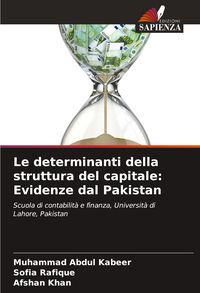 Produktbild: Le determinanti della struttura del capitale: Evidenze dal Pakistan
