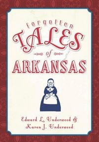 Produktbild: Forgotten Tales of Arkansas