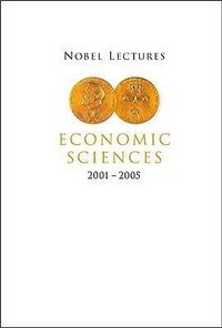 Produktbild: Nobel Lectures in Economic Sciences (2001-2005)