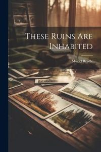 Produktbild: These Ruins Are Inhabited