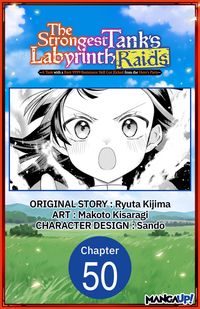 Produktbild: The Strongest Tank's Labyrinth Raids -A Tank with a Rare 9999 Resistance Skill Got Kicked from the Hero's Party- #050