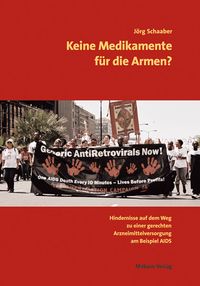 Produktbild: Keine Medikamente f&uuml;r die Armen?