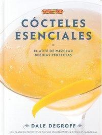 Produktbild: C&oacute;cteles esenciales : el arte de mezclar bebidas perfectas