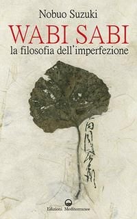 Produktbild: Wabi Sabi. La filosofia dell'imperfezione