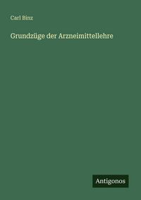 Produktbild: Grundz&uuml;ge der Arzneimittellehre