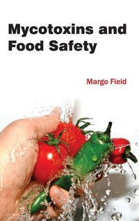 Produktbild: Mycotoxins and Food Safety
