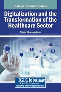 Produktbild: Digitalization and the Transformation of the Healthcare Sector