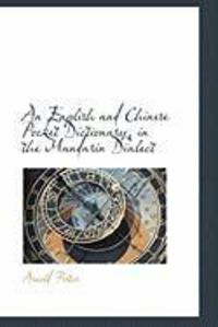 Produktbild: An English and Chinese Pocket Dictionary, in the Mandarin Dialect